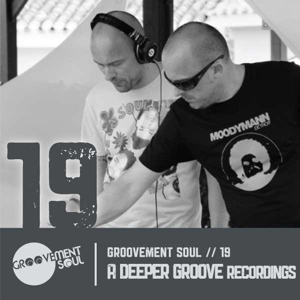 GS19: A DEEPER GROOVE RECORDINGS GUEST MIX – GROOVEMENT SOUL PODCAST – NOV 2013